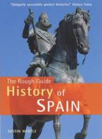 The Rough Guide History of Spain