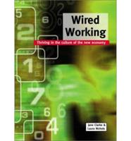 Wired Working