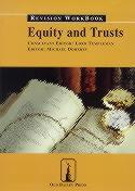 Equity and Trusts. Revision Workbook