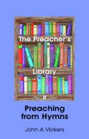 Preaching from Hymns