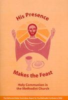 His Presence Makes the Feast