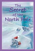 The Secret of the North Pole