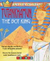 Tutankhamun, the Boy King