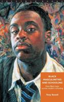 Black Masculinities and Schooling
