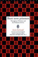 Short Term Prisoners