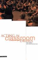 Acting in Classroom Drama