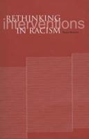 Rethinking Interventions to Combat Racism