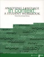 Analysing Language in Context: A Student Workbook