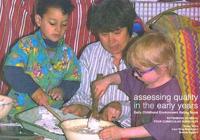 Assessing Quality in the Early Years