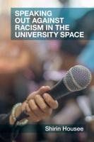Speaking Out Against Racism in the University Space