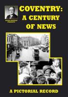 Coventry: A Century of News