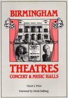 Birmingham Theatres, Concert and Music Halls