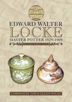 Edward Walter Locke, Master Potter, 1829-1909