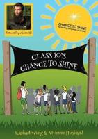 Class 10'S Chance to Shine