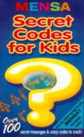 Mensa Secret Codes for Kids