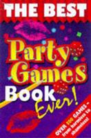 The Best Party Game Book Ever!