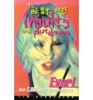 The Best Book of Insults and Putdowns Ever!