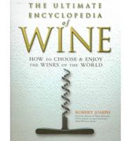 The Ultimate Encyclopedia of Wine