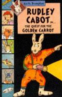 Rudley Cabot In The Quest For The Golden Carrot