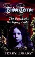 The Queen of the Dying Light