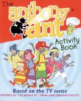 The Anthony Ant Activity Book