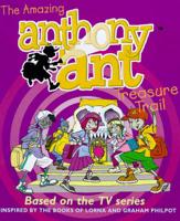 The Amazing Anthony Ant Treasure Trail