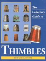 The Collector's Guide to Thimbles