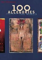 100 Allegories to Represent the World