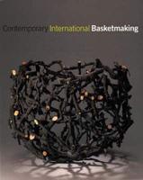 Contemporary International Basketmaking