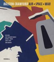 Ralston Crawford: Air + Space + War