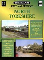 British Railways Past and Present. No. 11 North Yorkshire