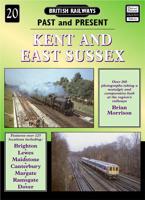 British Railways Past and Present. No.20 Kent and East Sussex