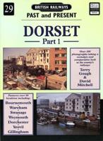 British Railways Past and Present. No. 29 Dorset