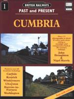 British Railways Past and Present. No. 1 Cumbria