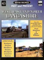 British Railways Past and Present. No. 43 West, East and North Lancashire