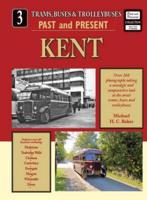 Trams, Buses & Trolleybuses No. 3 Kent