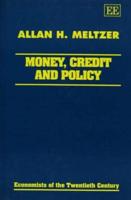 Money, Credit and Policy