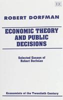 Economic Theory and Public Decisions