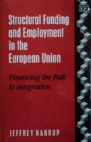 Structural Funding and Employment in the European Union