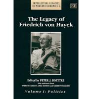 The Legacy of Friedrich Von Hayek