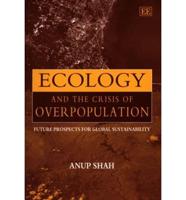 Eclogy and the Crisis of Overpopulation