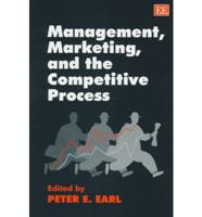 Management, Marketing and the Competitive Process
