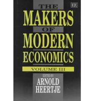 The Makers of Modern Economics. Vol. 3