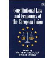 Constitutional Law and Economics of the European Union