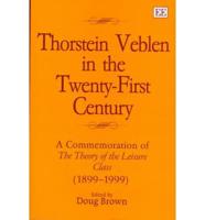Thorstein Veblen in the Twenty-First Century