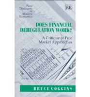 Does Financial Deregulation Work?