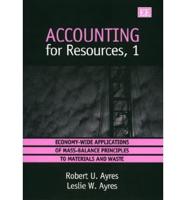 Accounting for Resources. Vol 1 Economy-Wide Applications of Mass-Balance Principles to Materials and Waste