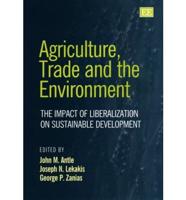 Agriculture, Trade and the Environment
