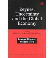 Keynes, Uncertainty and the Global Economy. Vol. 2 Beyond Keynes
