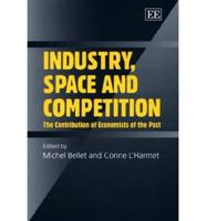 Industry, Space and Competition